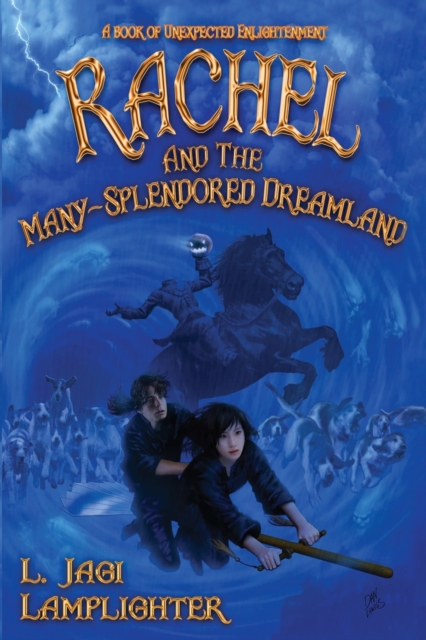 Rachel and the Many-Splendored Dreamland, Paperback / softback Book