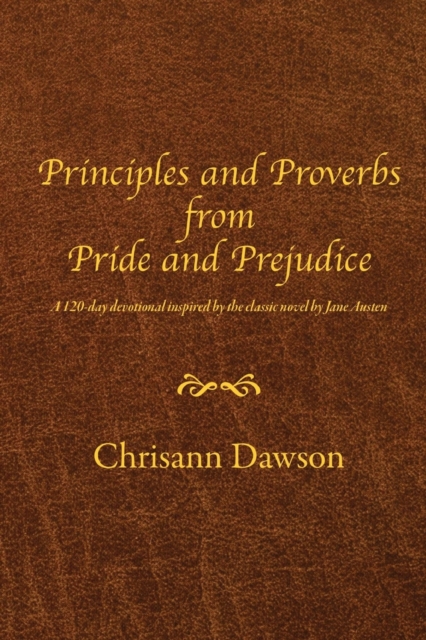 Principles and Proverbs from Pride and Prejudice, Paperback / softback Book
