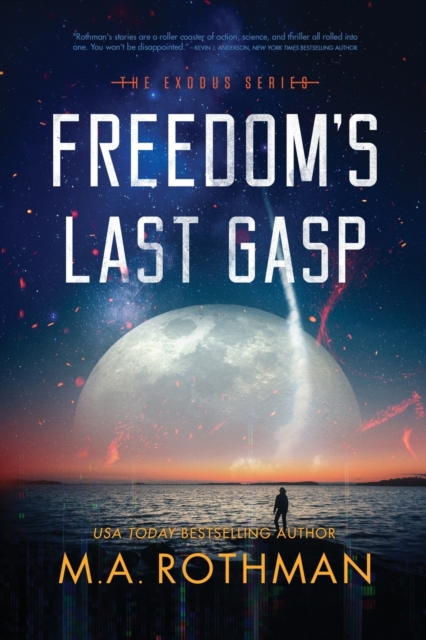 Freedom's Last Gasp, Paperback / softback Book