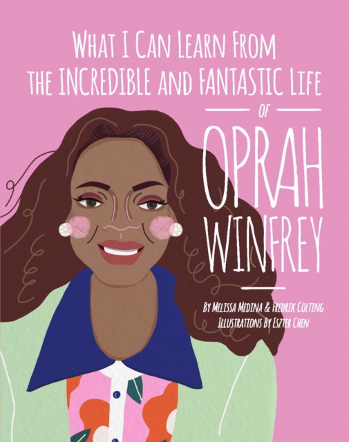 What I can learn from the incredible and fantastic life of Oprah Winfrey, Hardback Book