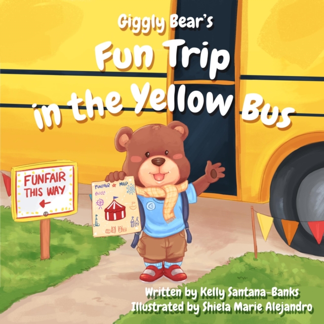 Giggly Bear's Fun Trip in The Yellow Bus, EPUB eBook