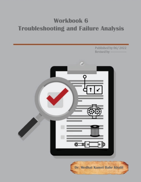 Workbook 6 : Troubleshooting and Failure Analysis, Paperback / softback Book