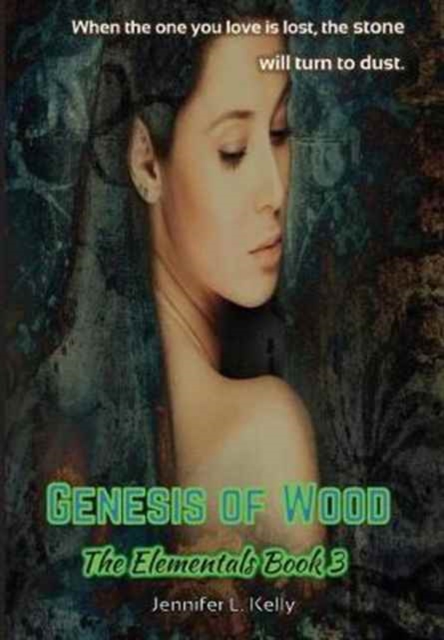 Genesis of Wood : The Elementals Book 3, Hardback Book