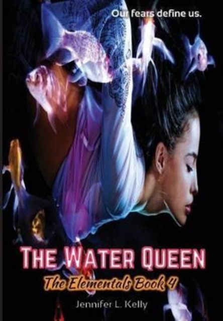 The Water Queen : The Elementals Book 4, Hardback Book