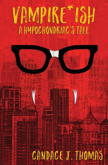 Vampire-ish : A Hypochondriac's Tale, Paperback / softback Book