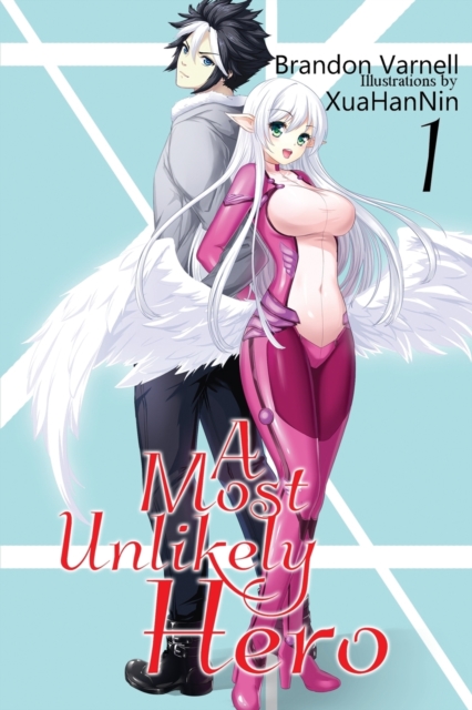 A Most Unlikely Hero Vol.1, Paperback / softback Book