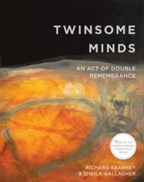 Twinsome Minds : An Act of Double Remembrance, Paperback / softback Book