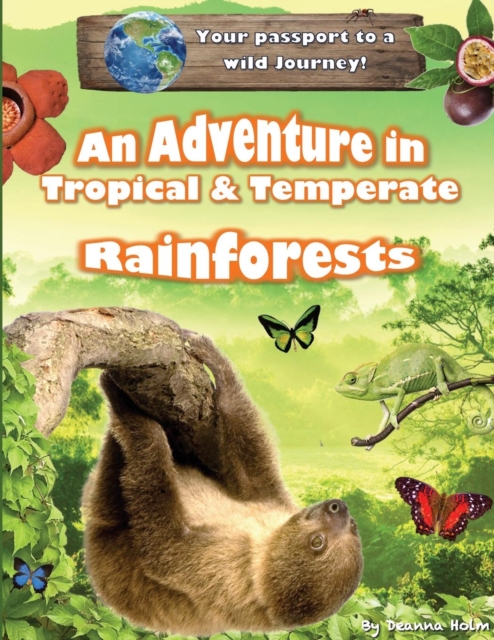 An Adventure in Tropical & Temperate Rainforests, Paperback / softback Book
