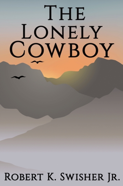 The Lonely Cowboy, Paperback / softback Book
