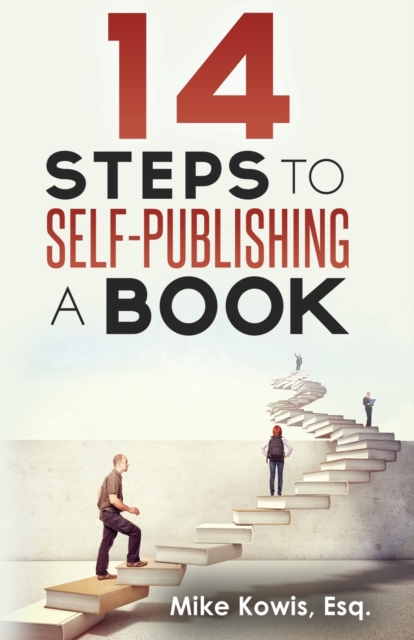 14 Steps to Self-Publishing a Book, Paperback / softback Book