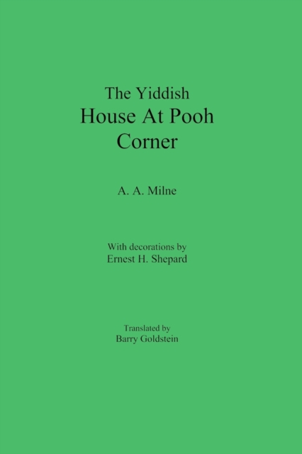 The Yiddish House At Pooh Corner, Paperback / softback Book