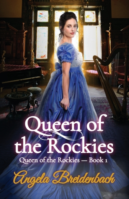 Queen of the Rockies, Paperback / softback Book