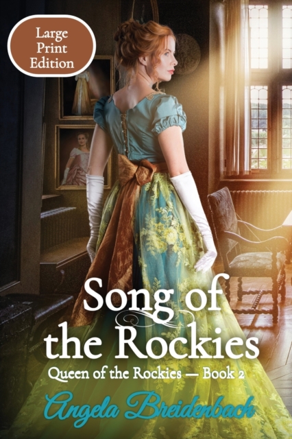 Song of the Rockies - Large Print Edition : Book 2, Paperback / softback Book
