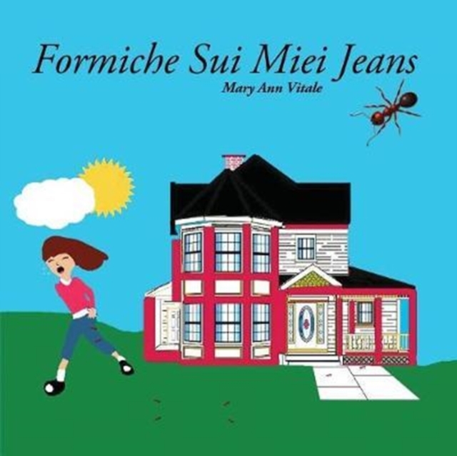 Formiche Sui Miei Jeans, Paperback / softback Book