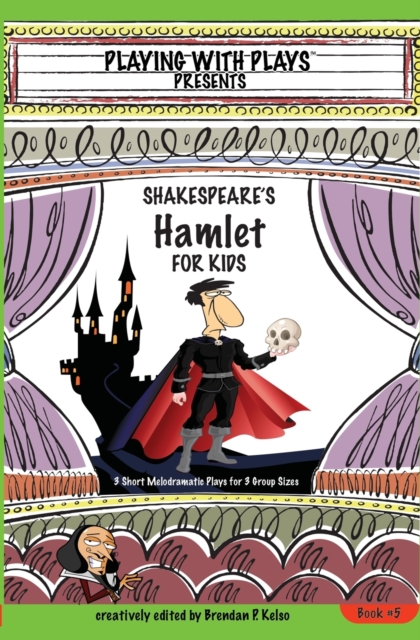 Shakespeares Hamlet for Kids Plays 5, Paperback / softback Book