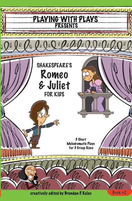 Shakespeares Romeo & Juliet for Kids, Paperback / softback Book