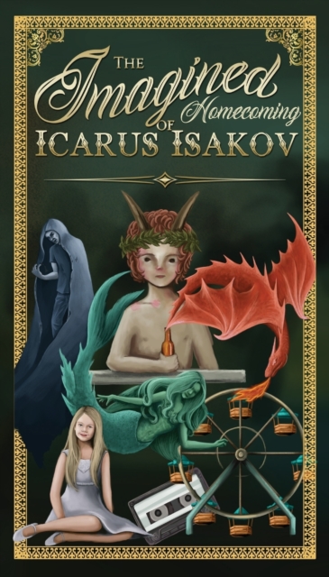 The Imagined Homecoming of Icarus Isakov, Paperback / softback Book