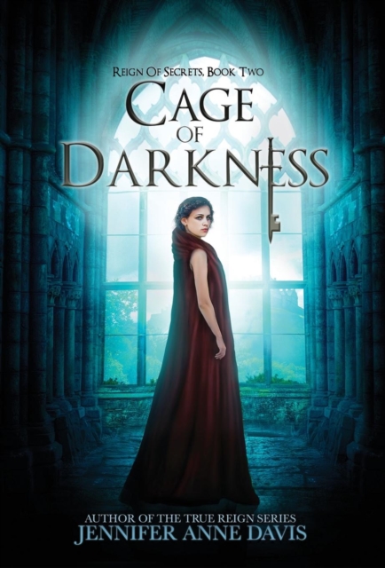 Cage of Darkness : Reign of Secrets, Book 2, Hardback Book