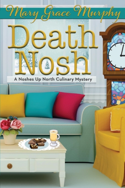 Death Nosh : A Noshes Up North Culinary Mystery, Paperback / softback Book