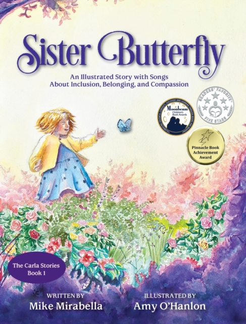 Sister Butterfly : An Illustrated Song About Inclusion, Belonging, and Compassion, Hardback Book