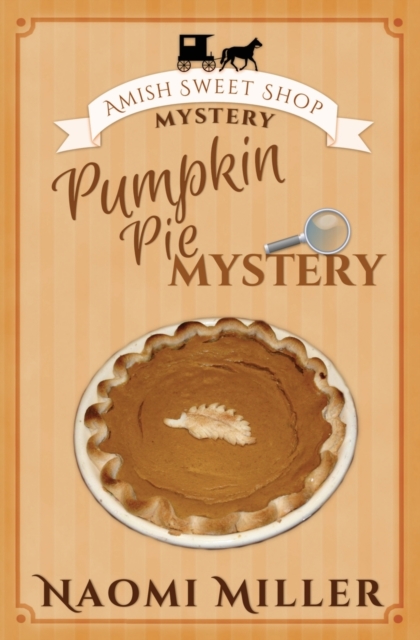 Pumpkin Pie Mystery, Paperback / softback Book