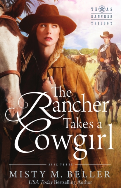 The Rancher Takes a Cowgirl, Paperback / softback Book