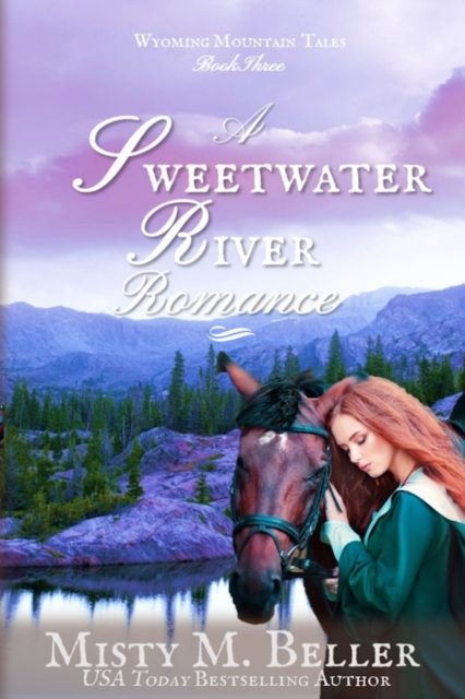 A Sweetwater River Romance, Paperback / softback Book