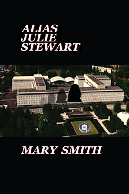 Alias Julie Stewart, Paperback / softback Book