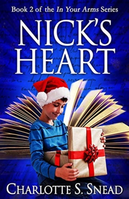 Nick's Heart (In Your Arms Series Book 2), Paperback / softback Book