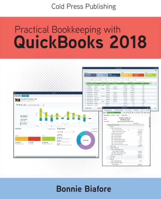 Practical Bookkeeping with QuickBooks 2018, Paperback / softback Book