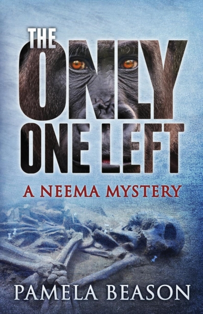 The Only One Left : A Neema Mystery, Paperback / softback Book