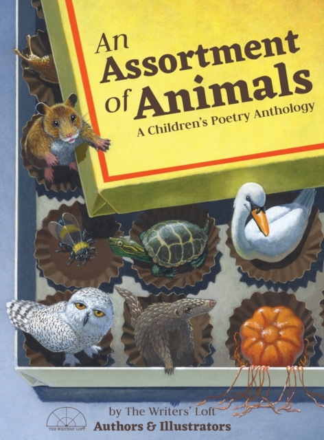 An Assortment of Animals : A Children's Poetry Anthology, Hardback Book