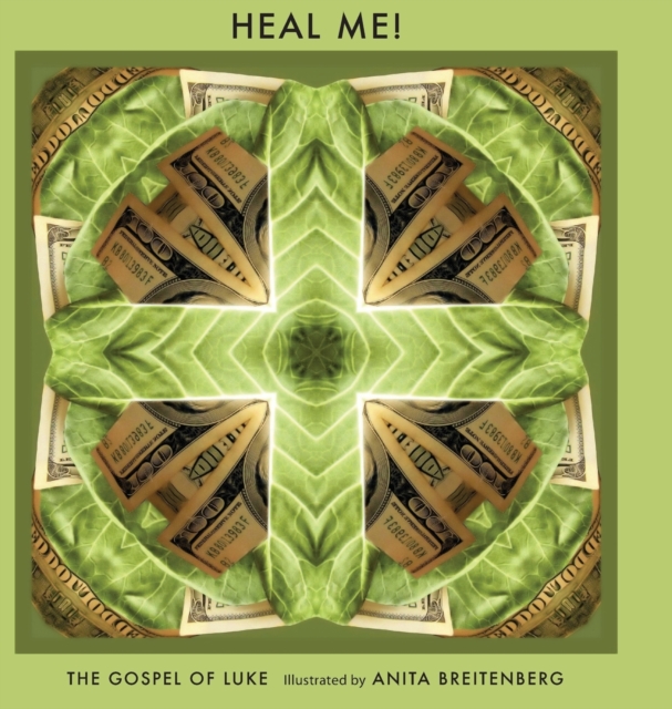 Heal Me!, Hardback Book