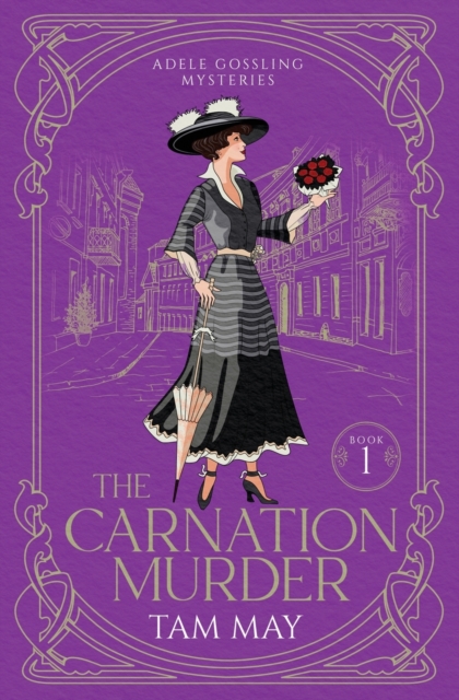 The Carnation Murder (Adele Gossling Mysteries : An Early 20th-Century Mystery, Paperback / softback Book