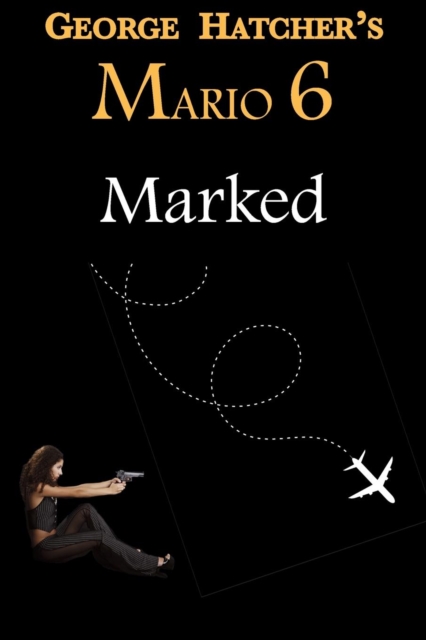 Mario 6 : Marked, Paperback / softback Book