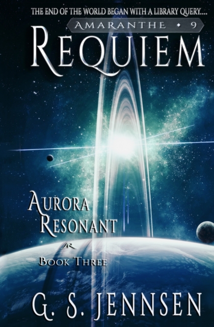 Requiem : Aurora Resonant Book Three, Paperback / softback Book