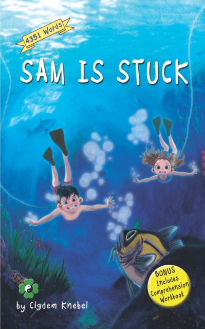 Sam Is Stuck : Decodable Chapter Book, Paperback / softback Book