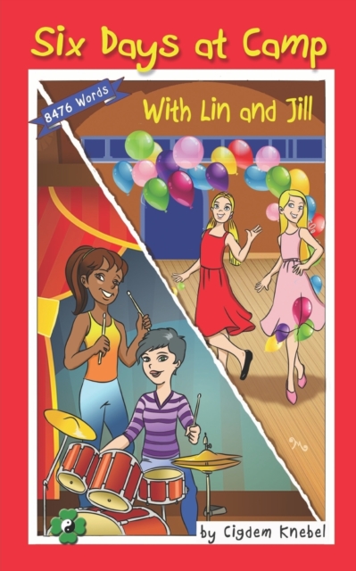 Six Days at Camp with Lin and Jill : Decodable Chapter Book, Paperback / softback Book