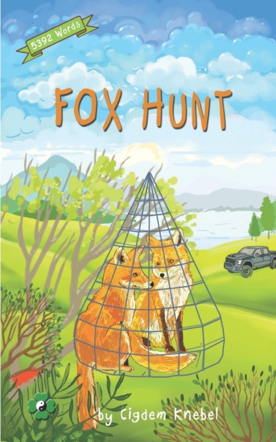 Fox Hunt : Decodable Chapter Book for Kids with Dyslexia, Paperback / softback Book