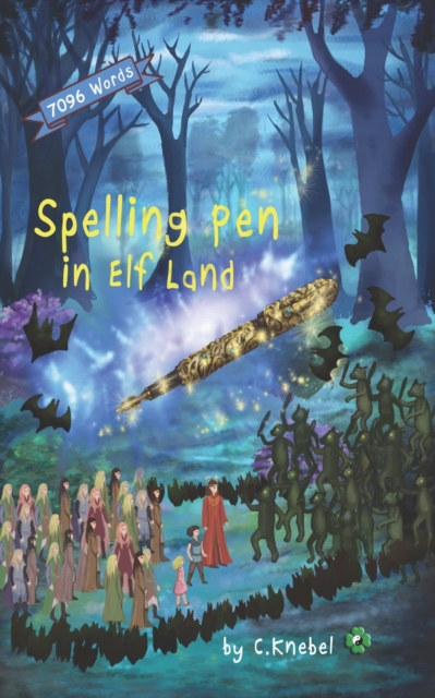 Spelling Pen - In Elf Land : Decodable Chapter Books, Paperback / softback Book