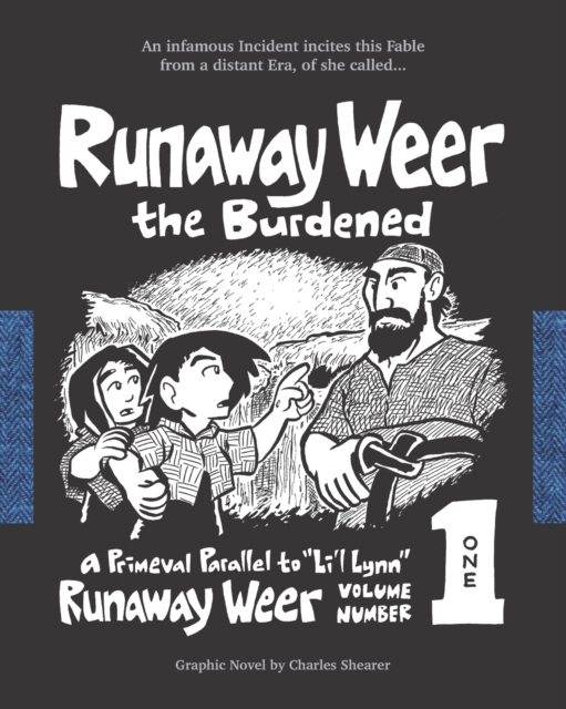 Runaway Weer the Burdened : Volume 1 of Runaway Weer, Paperback / softback Book