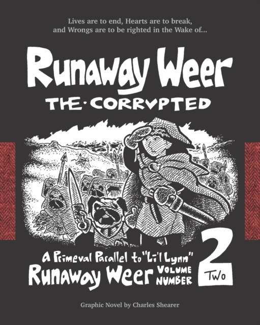 Runaway Weer the Corrupted : Volume 2 of Runaway Weer, Paperback / softback Book