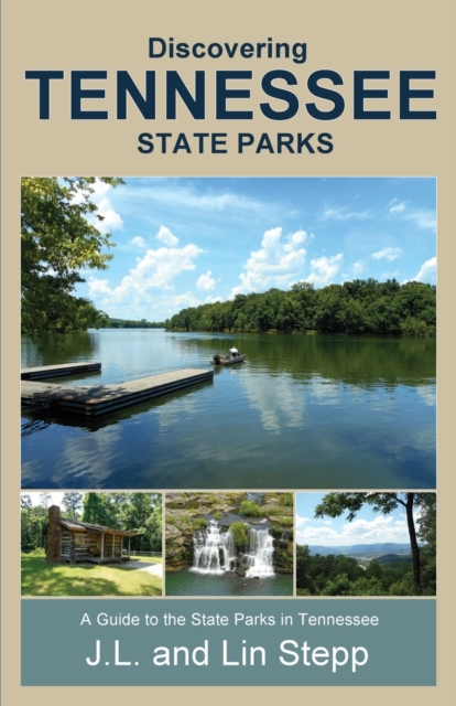 Discovering Tennessee State Parks, Paperback / softback Book