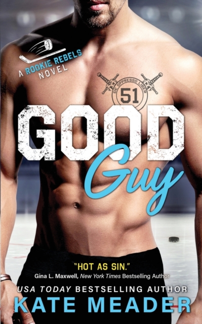 Good Guy : A Rookie Rebels Novel, Paperback / softback Book