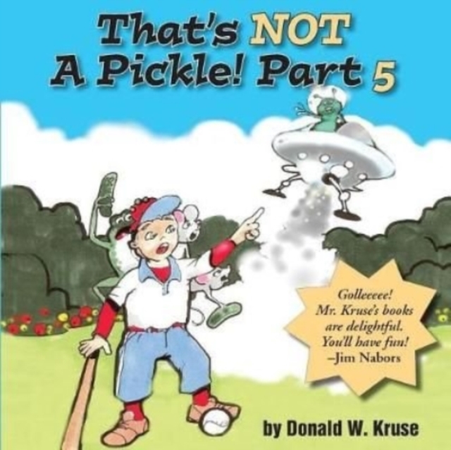That's NOT A Pickle! Part 5, Paperback / softback Book