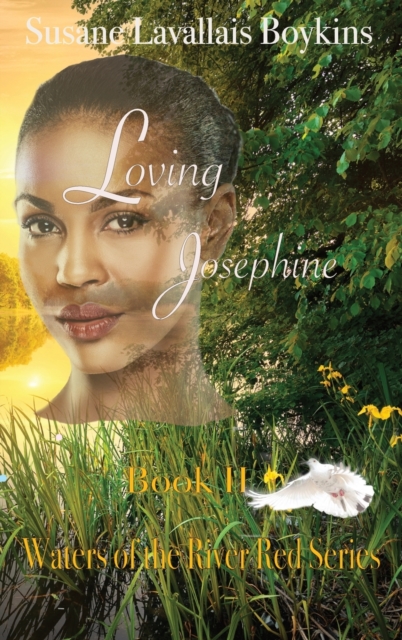 Loving Josephine, Hardback Book