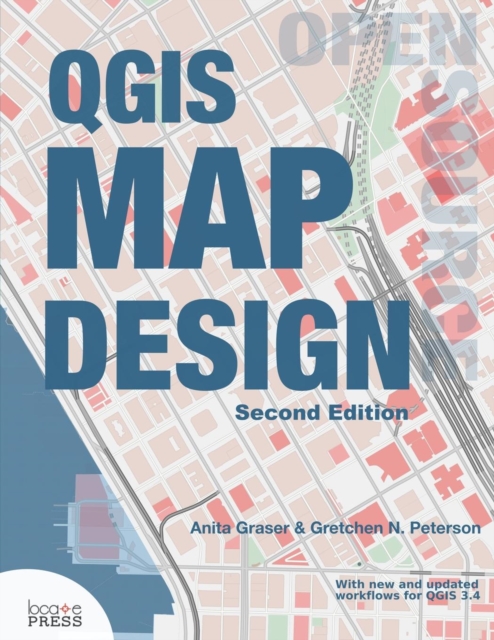 QGIS Map Design, Paperback / softback Book