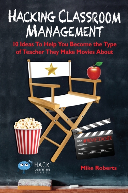 Hacking Classroom Management, Paperback / softback Book