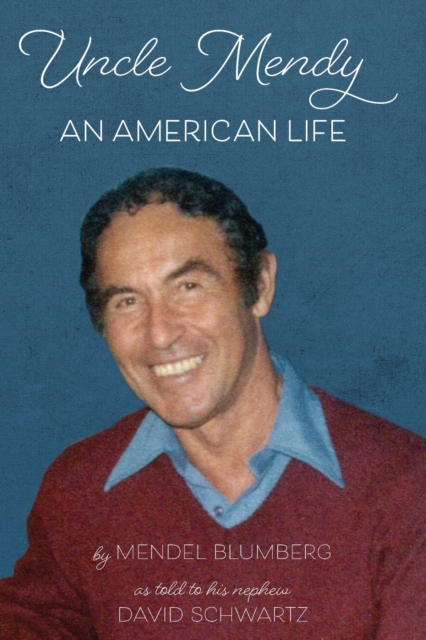 Uncle Mendy : An American Life, Paperback / softback Book