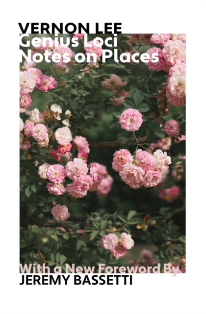 Genius Loci : Notes on Places, Paperback / softback Book